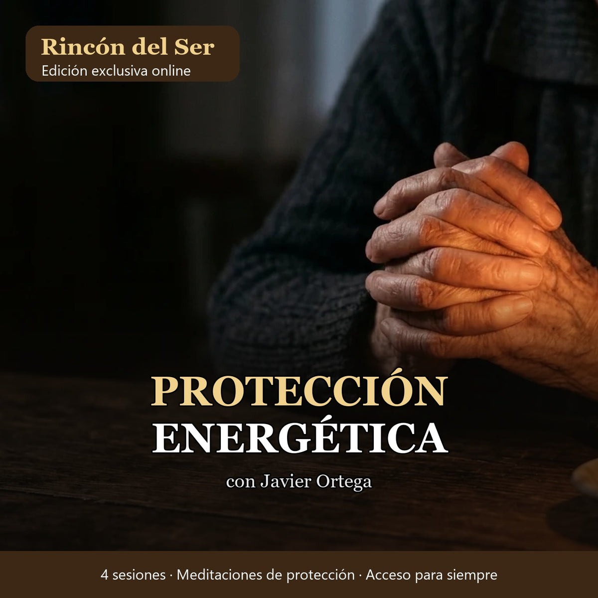 Curso Online: Protección Energética con Javier