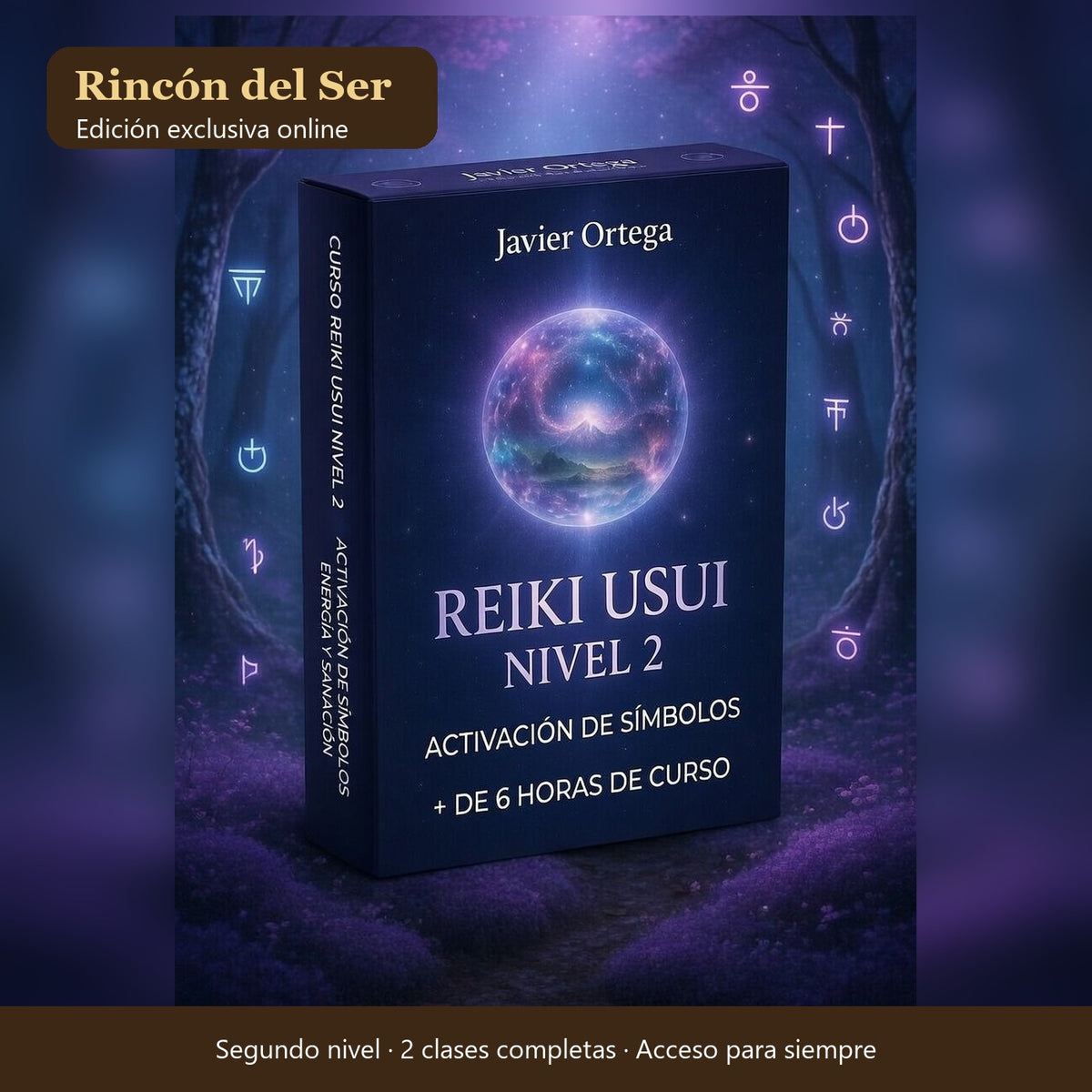 Curso Online: Reiki Usui Segundo Nivel con Javier